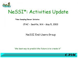 Ne SSI Activities Update New SamplingSensor Initiative CPAC