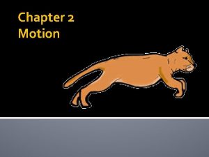 Chapter 2 Motion 11 1 Distance and Displacement