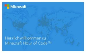 Herzlich willkommen zu Minecraft Hour of Code TM