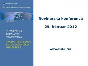 Novinarska konferenca 29 februar 2012 www stat sink