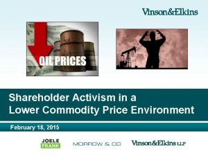 Shareholder Activism in a Lower Commodity Price Environment