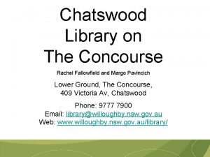 Chatswood Library on The Concourse Rachel Fallowfield and