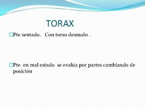 TORAX Pte sentado Con torso desnudo Pte en