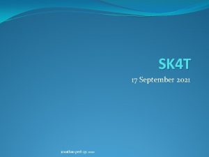 SK 4 T 17 September 2021 jonathan peel