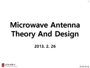 1 Microwave Antenna Theory And Design 2013 2