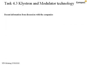 Task 4 3 Klystron and Modulator technology Recent