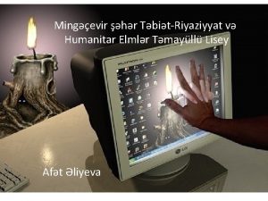 Mingevir hr TbitRiyaziyyat v Humanitar Elmlr Tmayll Lisey