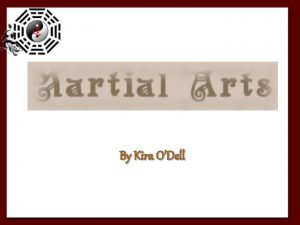 By Kira ODell Karate history Okinawa Karate itself