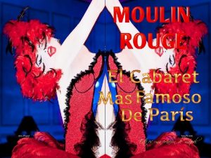 El Moulin Rouge en espaol Molino Rojo es