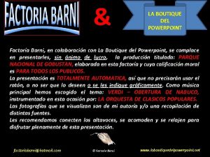 LA BOUTIQUE DEL POWERPOINT Factora Barni en colaboracin