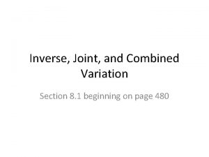 Inverse Joint and Combined Variation Section 8 1