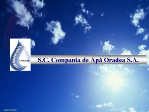 S C Compania de Ap Oradea S A