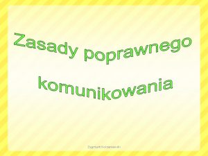 Zygmunt Korzeniewski Zasady poprawnego komunikowania s uatwieniem przejawem