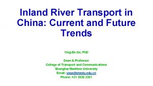 Inland River Transport in China Current and Future