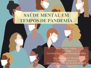 SADE MENTAL EM TEMPOS DE PANDEMIA Talita Pacheco