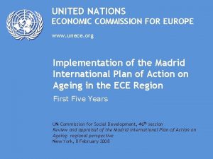 UNITED NATIONS ECONOMIC COMMISSION FOR EUROPE www unece