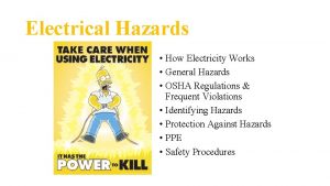 Electrical Hazards How Electricity Works General Hazards OSHA