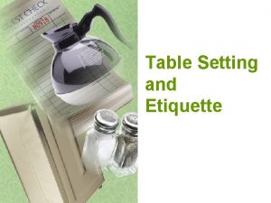 Setting the table influences