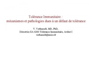 Tolrance Immunitaire mcanismes et pathologies dues un dfaut