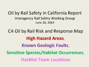 Oil by Rail Safety in California Report Interagency