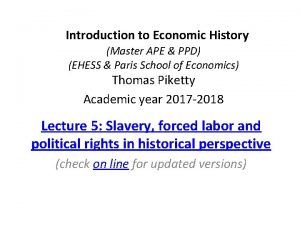 Introduction to Economic History Master APE PPD EHESS