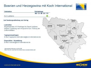 Bosnien und Herzegowina mit Koch International Zielstation Verladetage