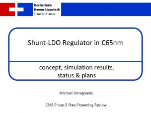 Hochschule HammLippstadt Standort Hamm ShuntLDO Regulator in C