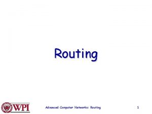 Routing Advanced Computer Networks Routing 1 Metropolitan Area