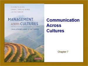 Communication Across Cultures Chapter 7 A different language