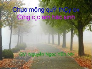 Cho mng qu thy c Cng cc em