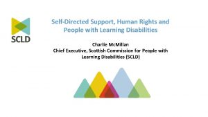 SelfDirected Support Human Rights and People with Learning