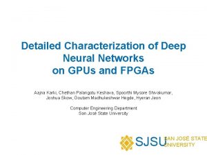 Detailed Characterization of Deep Neural Networks on GPUs