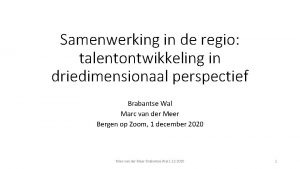 Samenwerking in de regio talentontwikkeling in driedimensionaal perspectief