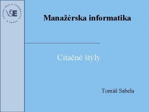 Manarska informatika Citan tly Tom Sabela vod Autorsk