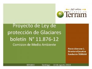 Proyecto de Ley de proteccin de Glaciares boletn