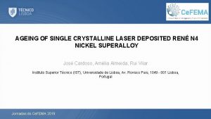 AGEING OF SINGLE CRYSTALLINE LASER DEPOSITED REN N