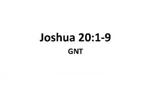 Joshua 20 1 9 GNT The Cities of
