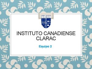INSTITUTO CANADIENSE CLARAC Nombre de los profesores participantes