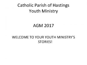 Catholic Parish of Hastings Youth Ministry AGM 2017