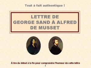 Tout fait authentique LETTRE DE GEORGE SAND ALFRED