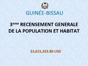 GUINEBISSAU 3 eme RECENSEMENT GENERALE DE LA POPULATION