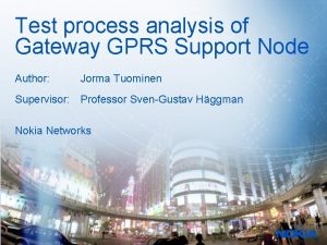 Test process analysis of Gateway GPRS Support Node