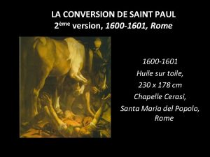 LA CONVERSION DE SAINT PAUL 2me version 1600