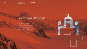 Parlamentsdienste Das Schweizer Parlament Stand Mai 2021 Das