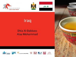 Iraq Dhia AlDabbass Alaa Mohammad EMBASSYOF THE REPUBLIC