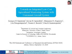 Towards an Integrated LowCost Agricultural Monitoring System with