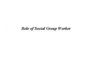 Enabler role in social work