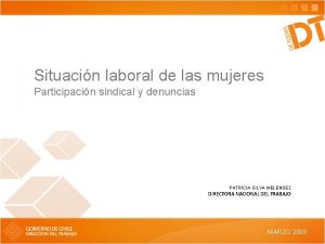 Situacin laboral de las mujeres Participacin sindical y