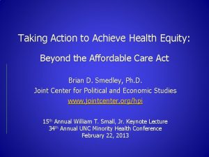 Taking Action to Achieve Health Equity Beyond the
