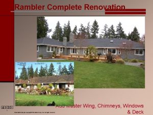 Rambler Complete Renovation 1 Residential Designs copyright Rosellini